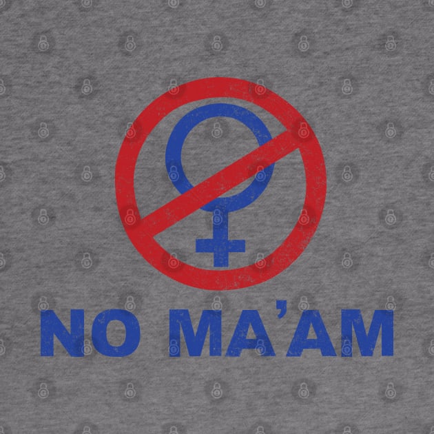 No Ma'am by BodinStreet